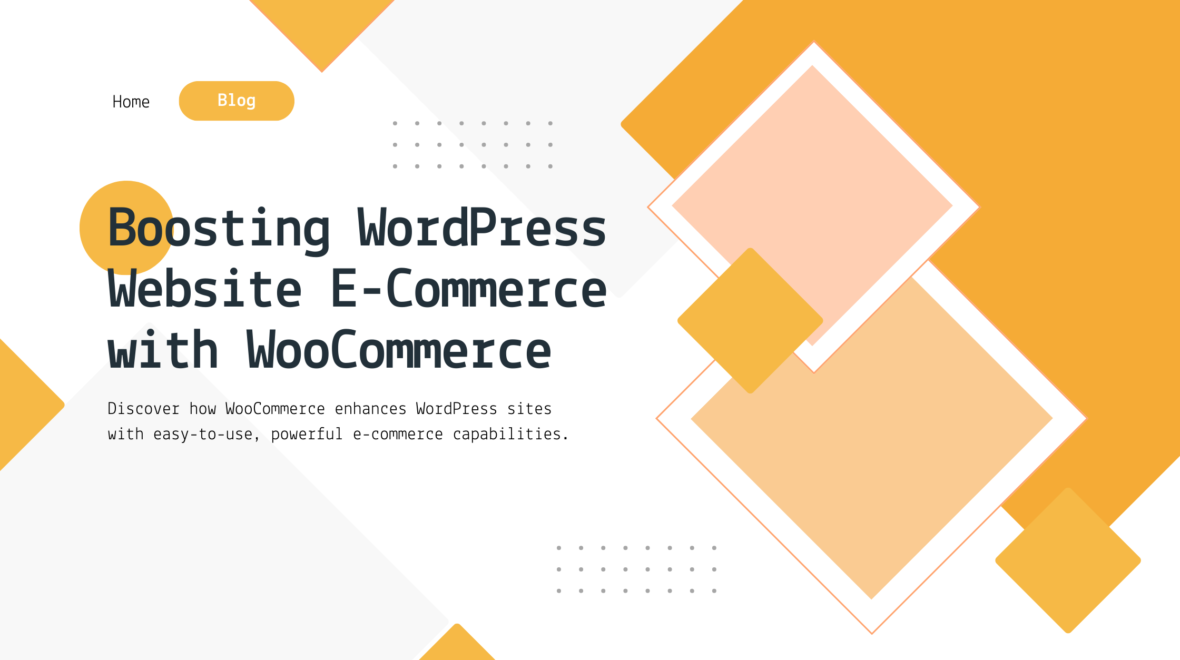 Boosting WordPress Website E-Commerce with WooCommerce