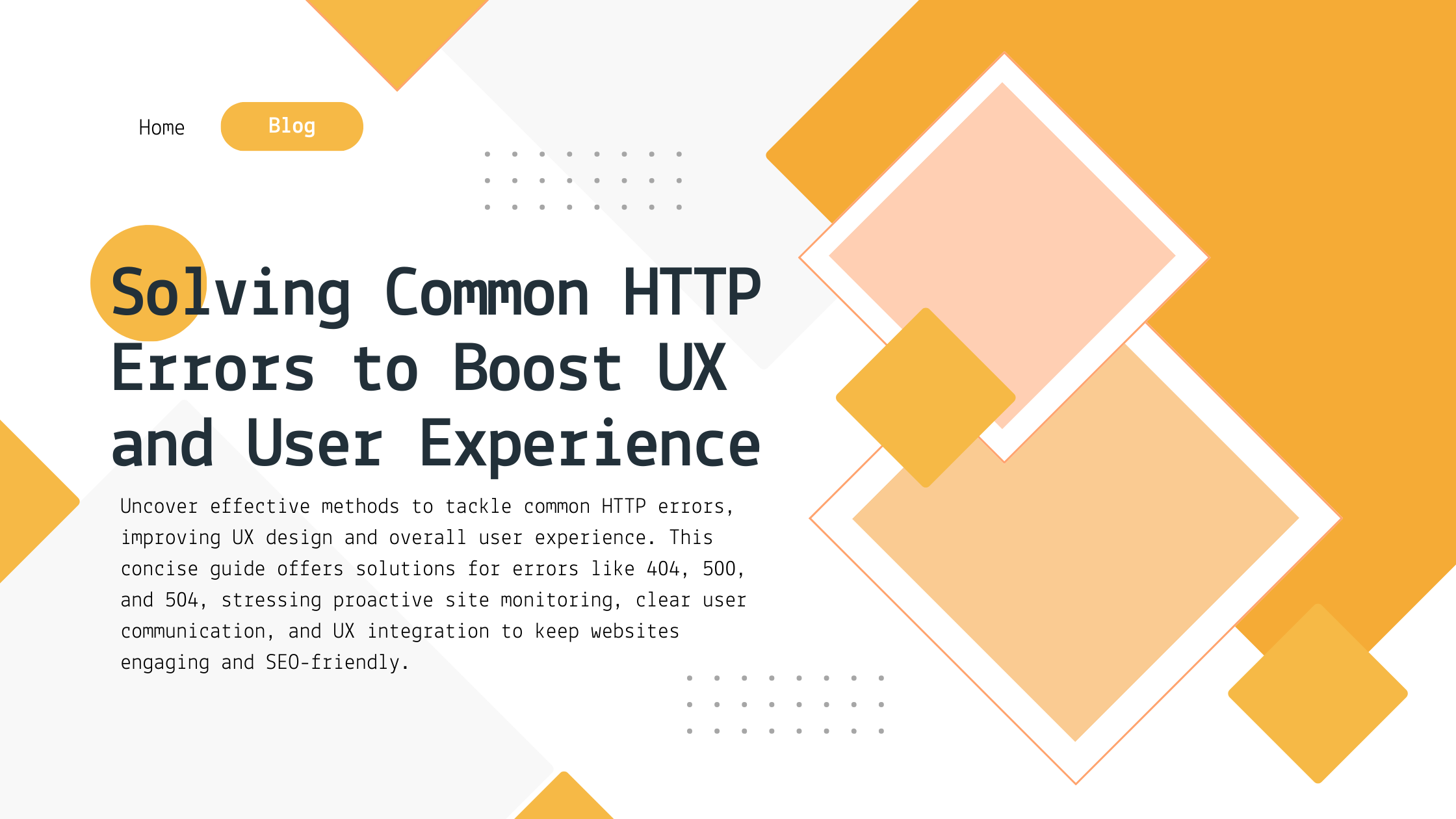 Solving Common HTTP Errors to Boost UX and User Experience