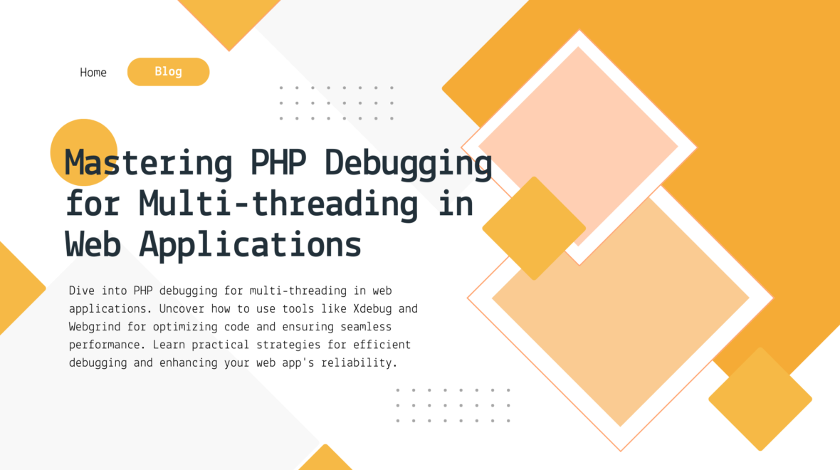 Mastering PHP Debugging for Multi-threading in Web Applications